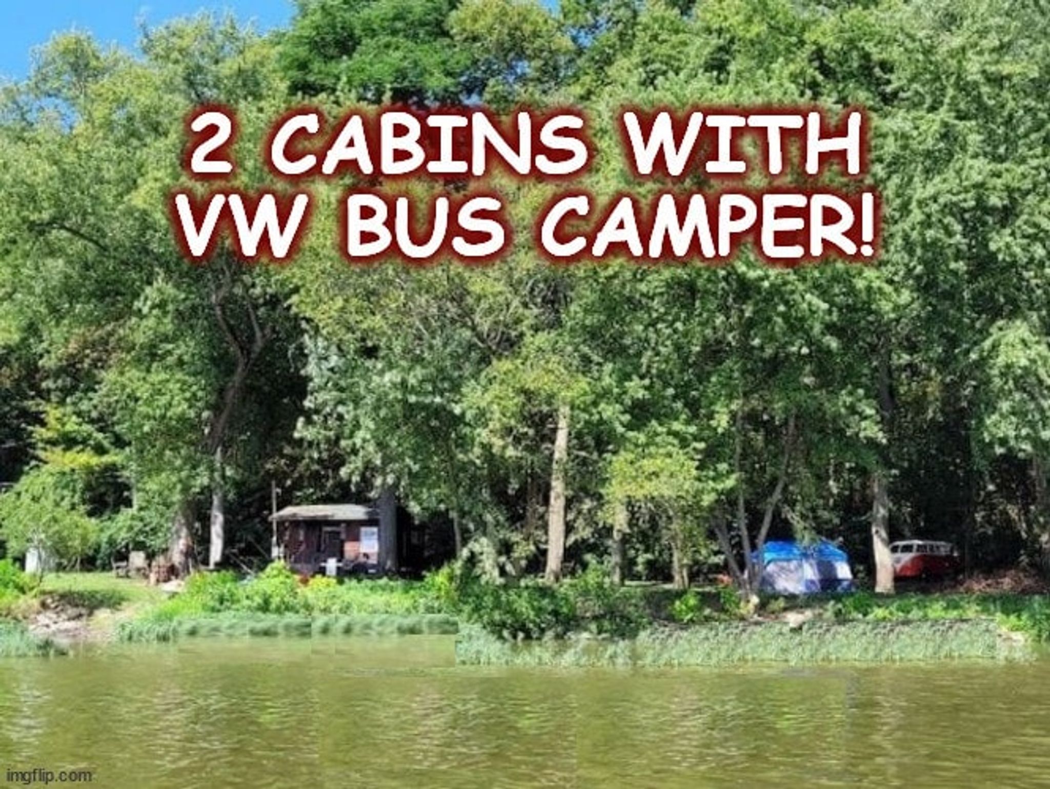 2 Cabins, a VW Bus Camper and a Hot Tub!