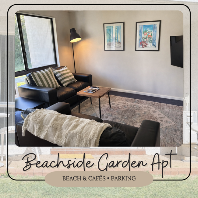 Beachside Garden Apt • Beach & Cafés • Parking